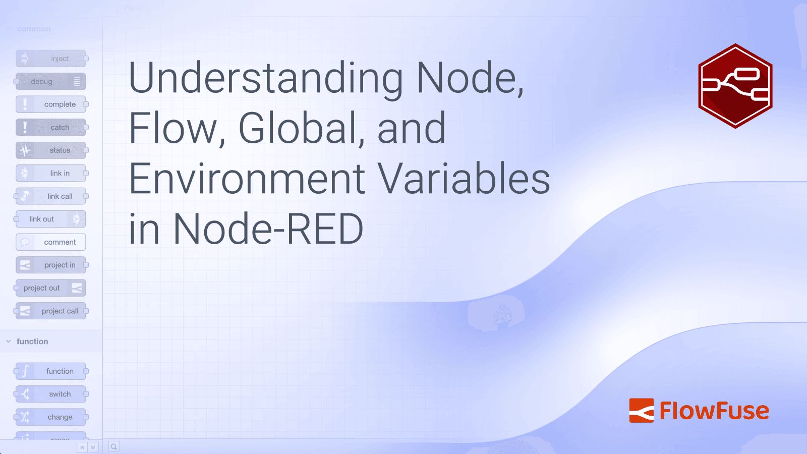 Image representing Understanding Node, Flow, Global, and Environment Variables in Node-RED